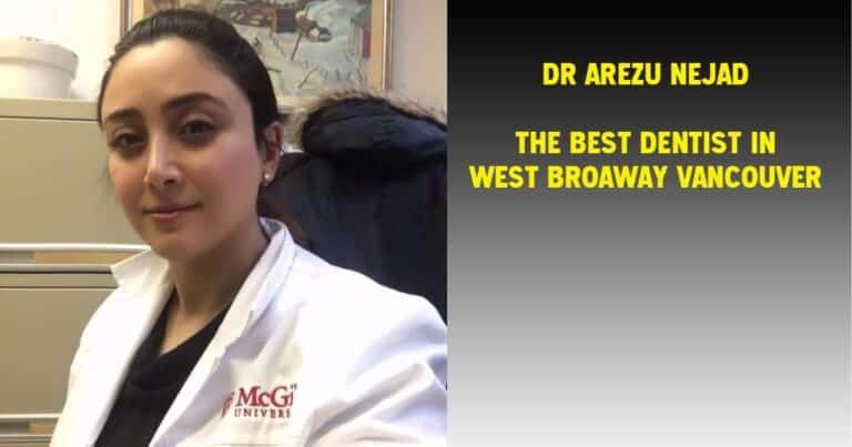 Best West Broadway's Dentist in Vancouver BC